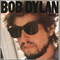 Bob Dylan : Infidels